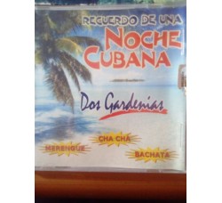 Dos Gardenias – Recuerdo de una noche cubana - CD