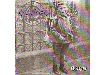 Branded (3) ‎– Grow - (CD)