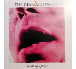 The Dear & Departed ‎– Something Quite Peculiar - (CD)