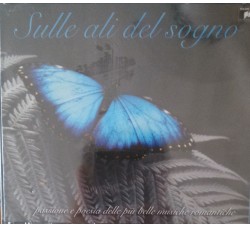 Artisti vari – Sulle ali del sogno  (classica ) – CD