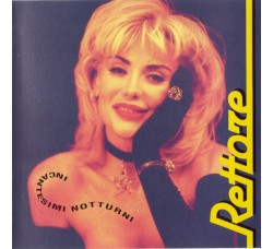 Rettore ‎– Incantesimi Notturni - CD, Album - Uscita: 1994