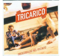 Tricarico ‎– Frescobaldo Nel Recinto - (CD)