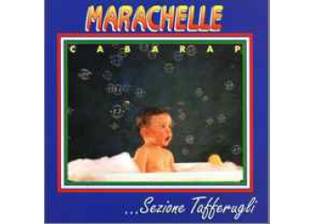 Sezione Tafferugli ‎– Marachelle Cabarap - (CD)