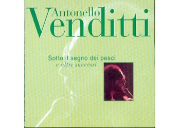 Antonello Venditti ‎– Sotto Il Segno Dei Pesci E Altri Successi - CD, Album 1998 