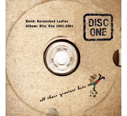  Barenaked Ladies ‎– Disc One: All Their Greatest Hits (1991-2001) - CD