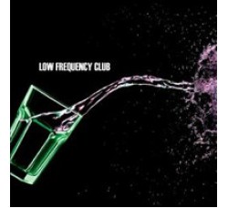 Low Frequency Club ‎– Low Frequency Club