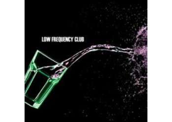 Low Frequency Club ‎– Low Frequency Club