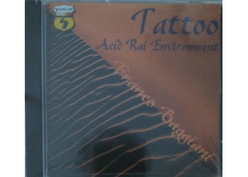 Tattoo - Franco Baggiani – Acid Rai Environment 