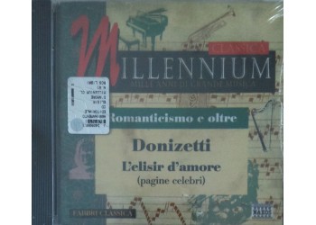 Millennium – Gaetano Donizetti – Elisir d’amore