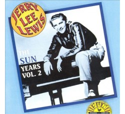 Jerry Lee Lewis ‎– The Sun Years Vol. 2