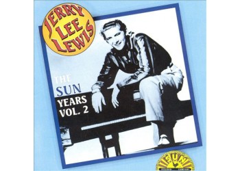 Jerry Lee Lewis ‎– The Sun Years Vol. 2