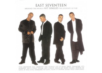 East Seventeen* ‎– Around The World - Hit Singles - The Journey So Far