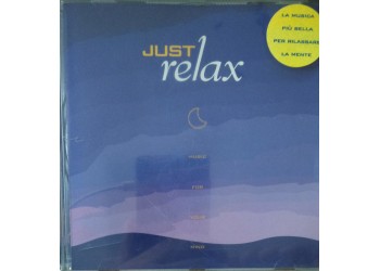 Just Relax (music for your mind) - CD Compilation