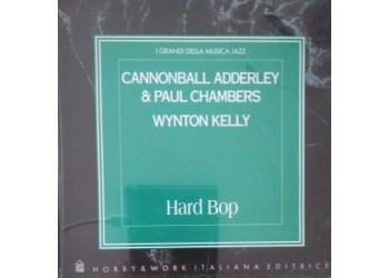 Cannonball Adderly & Paul Chambers / Winton Kelly - CD Compilation