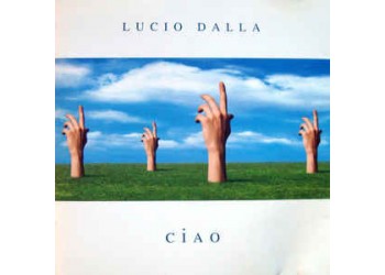 Lucio Dalla ‎– Ciao - CD,Album - Uscita: 1999