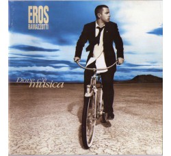 Eros Ramazzotti ‎– Dove C'è Musica - CD, Album - Uscita: 1996