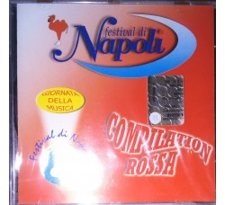 Festival  di  Napoli – Compilation rossa -  (CD Comp.)