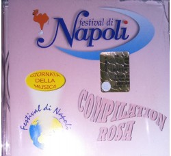 Festival  di  Napoli – Compilation rosa -  (CD Comp.)