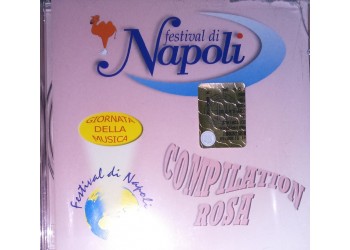 Festival  di  Napoli – Compilation rosa -  (CD Comp.)