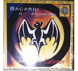 BACARDI – Il fuego de la pasion latina  -  (CD Comp.)