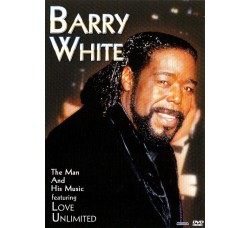 Barry White ‎– The Man And His Music - DVD