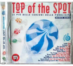 Top of the Spot nuova serie VOL. 2   -  (CD Comp.)