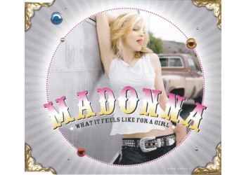 Madonna ‎– What It Feels Like For A Girl - CD