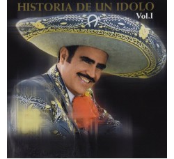 Vicente Fernandez ‎– Historia De Un ´Idolo Vol. I - CD