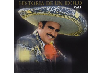 Vicente Fernandez ‎– Historia De Un ´Idolo Vol. I - CD