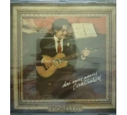 Fiorello ‎– Dai Miei Amici Cantautori – CD 