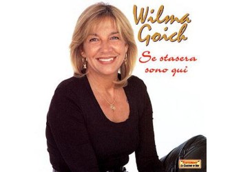 Wilma Goich ‎– Se Stasera Sono Qui  – CD 