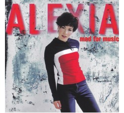 Alexia ‎– Mad For Music  – CD, Album - Uscita: 2001