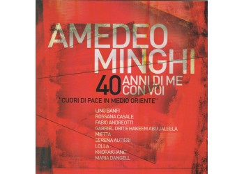 Amedeo Minghi ‎– 40 Anni Di Me Con Voi  – CD 