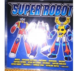 SUPER ROBOT  -  (CD Comp.)