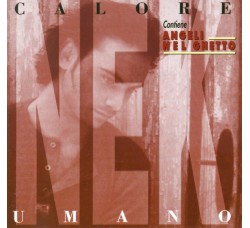 Nek ‎– Calore Umano - CD