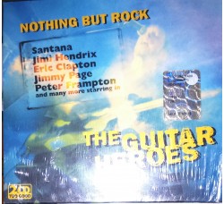 Nothing but rock – The guitar heroes -  (CD Comp.)