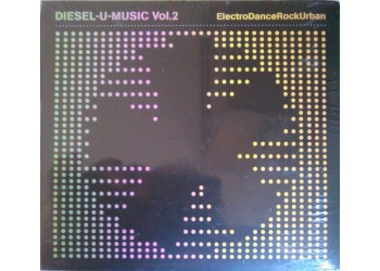 Various ‎– Diesel-U-Music Vol.2 : ElectroDanceRockUrban  - (CD Comp)