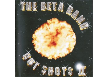 The Beta Band ‎– Hot Shots II - (CD Comp)