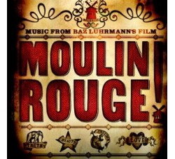 Various ‎– Moulin Rouge - Music From Baz Luhrmann's Film (CD Comp)