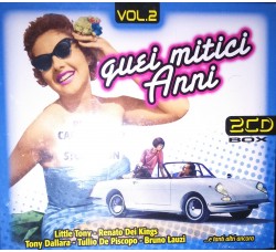 Quei Mitici Anni vol. 2 – box 2 CD  -  (CD Comp.)   