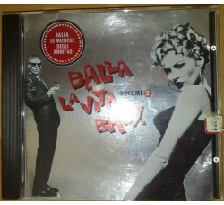 Various ‎– Balla La Vita, Baby. Vol. 2 – (CD Comp.)