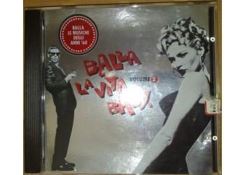 Various ‎– Balla La Vita, Baby. Vol. 2 – (CD Comp.)