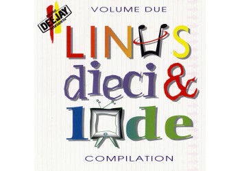 Various ‎– Linus Dieci & Lode (Volume Due)  – (CD Comp.)