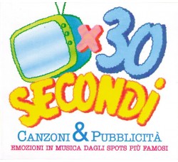 Various ‎– 30 Secondi  – (CD Comp.)