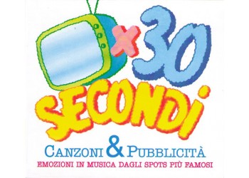 Various ‎– 30 Secondi  – (CD Comp.)