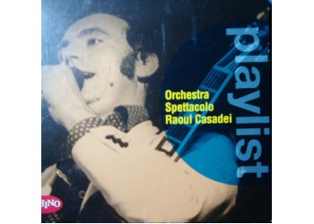 Orchestra spettacolo Raoul Casadei  - CD Compilation