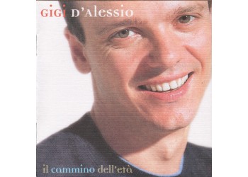 Gigi D'Alessio ‎– Il Cammino Dell'Età – CD 