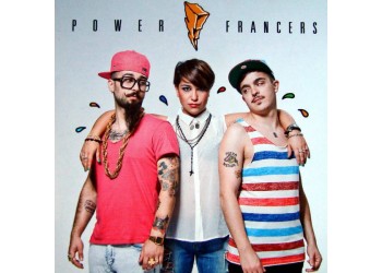 Power Francers ‎– Power Francers – 2 × CD, Album - Uscita: 2012