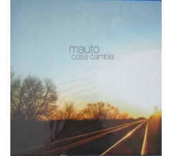Mauto – Cosa cambia  - CD,Album - Uscita:
