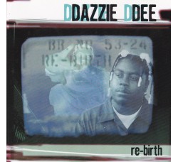 Dazzie Dee ‎– The Re-Birth - CD